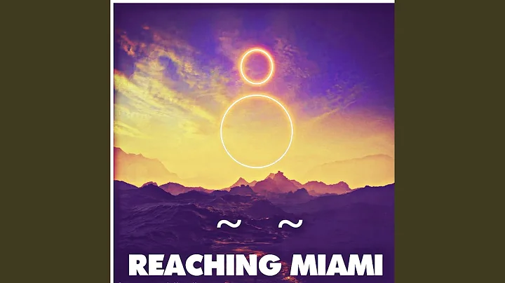 Reaching Miami