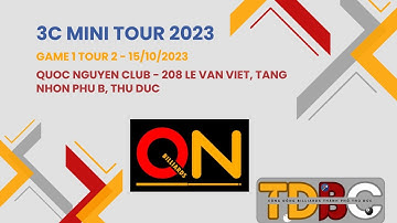 3C MINI TOUR 2023 TP THỦ ĐỨC I GAME 1 TOUR 2 I BÁN KẾT 1 - HÙNG MẠNH -