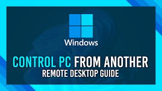 Free: Control PC from another | Remote Desktop Setup Guide