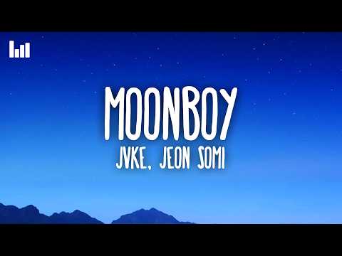 JVKE, JEON SOMI - moonboy (Lyrics)