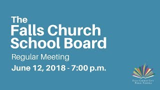 School Board Regular Meeting - June 12, 2018