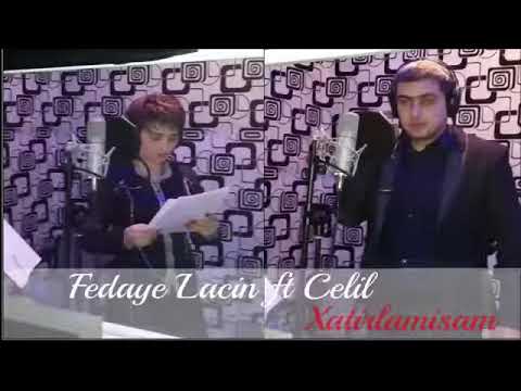 Fedaye Laçin & Celil