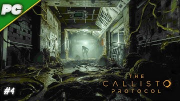 The Callisto Protocol Walkthrough Part 4 | Brutal Escape & New Monster Encounter | PC No Commentary