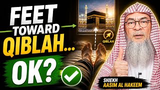 Can You Face Your Feet Toward the Qiblah? Islamic Ruling Revealed! #assimalhakeem