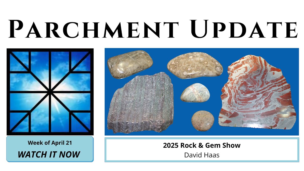 Parchment Rocks Parchment Update - 2025 Rock and Gem Show 4/21/2025 - YouTube