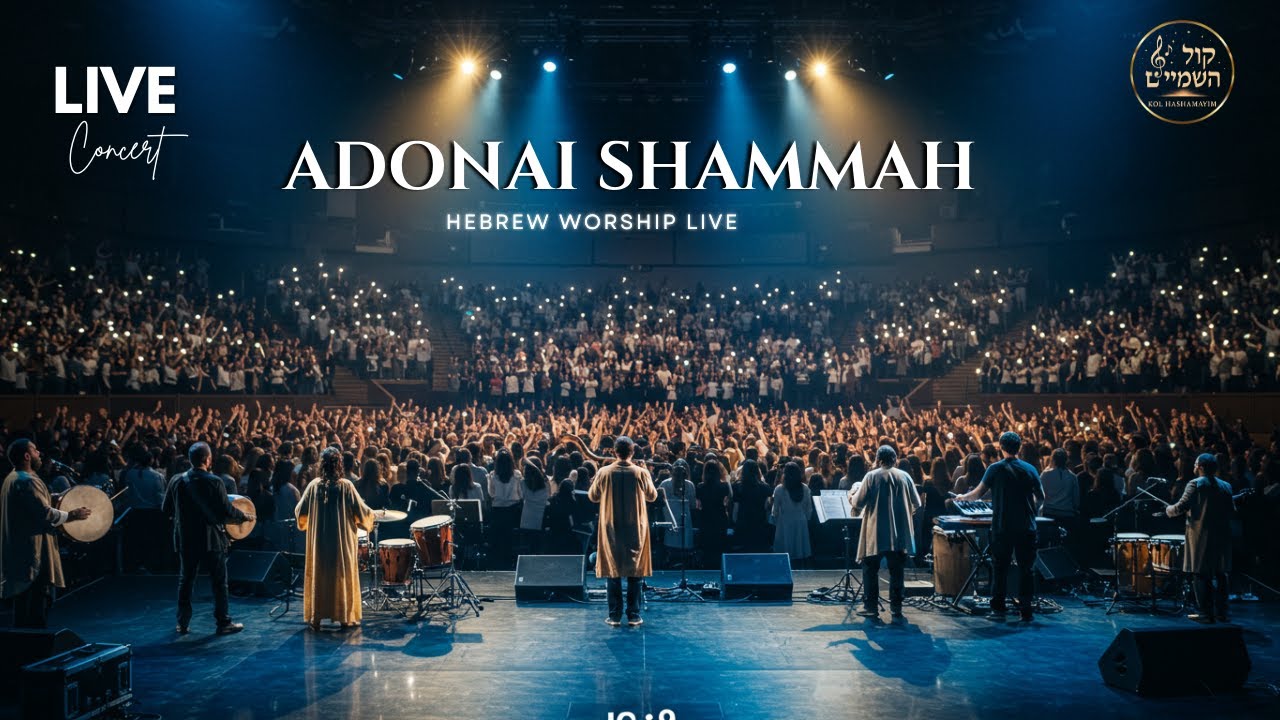 HEBREW WORSHIP LIVE – Adonai Shammah | The Lord Is There | Hebrew ...