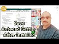AutoCAD Setting First Time After Installed