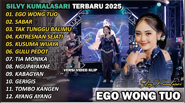 SILVY KUMALASARI || FULL ALBUM || EGO WONG TUO 🎵| TERBARU VERSI CAMPURSARI VIRAL🎵 TRENDING 2025