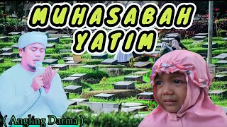 BIKIN NANGIS || CERAMAH DAN MUHASABAH YATIM (Angling Darma )