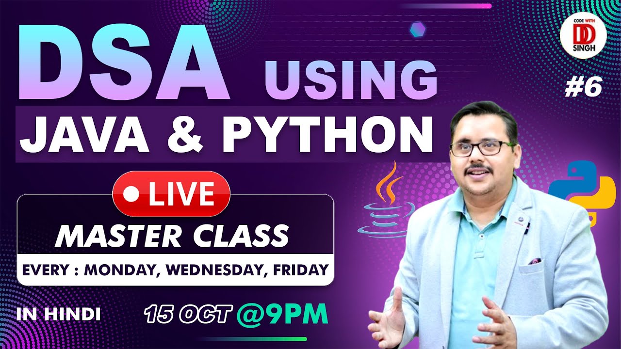 DSA in Java & Python (in Hindi) | Live Class #6 | Complete DSA Course ...