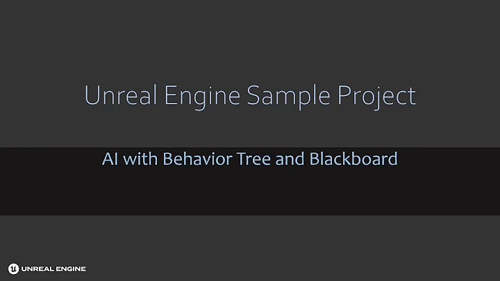 UE Sample Project - AI with Behavior Tree and Blackboard