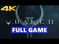 Quake 2 remastered full walkthrough gameplay  no commentary 4k pc longplay