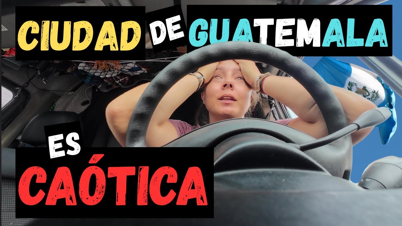 😡ATRAPADA en el CAOS. Así fue cruzar Ciudad de Guatemala en mi Camper