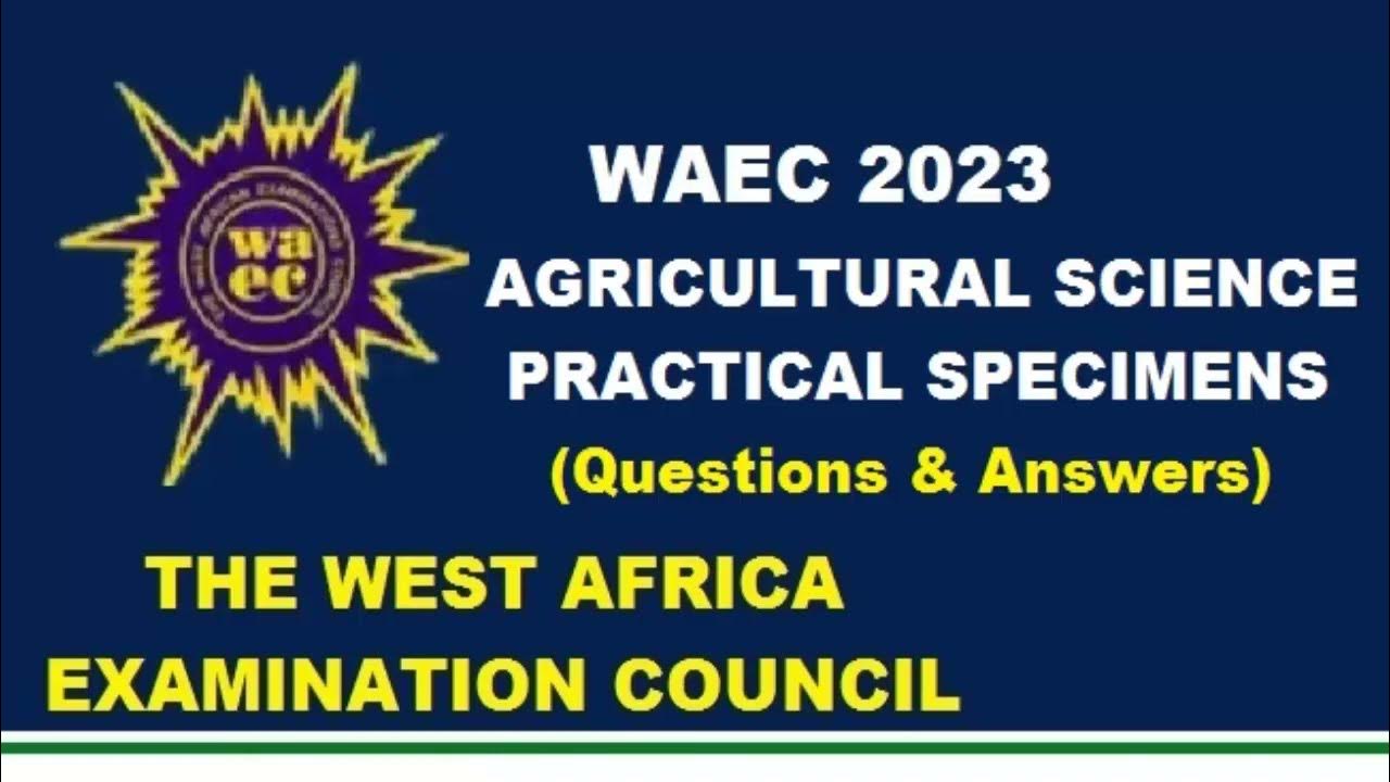 2023 waec agricultural science essay answers