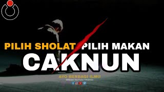 CAKNUN | CHOOSE TO PRAY OR CHOOSE TO EAT ❗❗