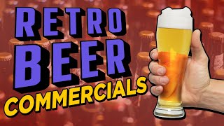 Retro Beer Commercial Dubs!