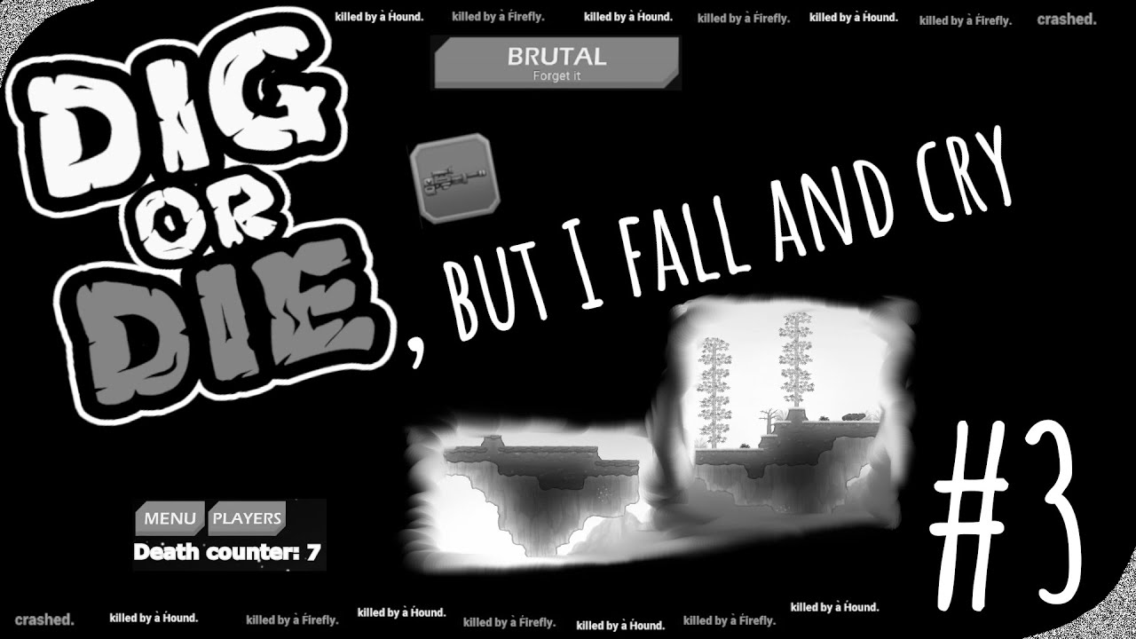 [Dig or Die] [Brutal Difficulty] We Aim For The Stars (but floating islands will do) #3