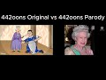 442oons Original vs 442oons Parody Part 28
