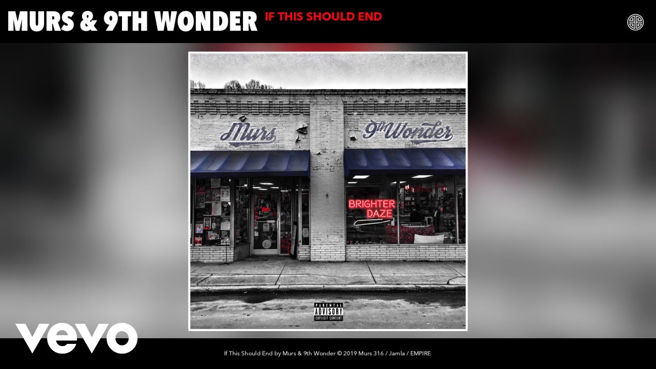 Murs, 9th Wonder - If This Should End (Audio)