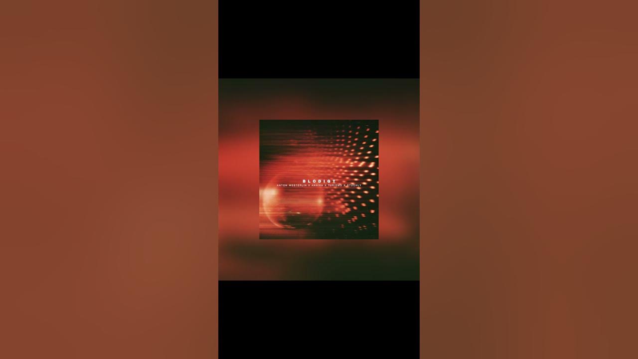 Anton Westerlin (Ft. Annika) - Blodigt (STUCHLY & Turismo Remix)