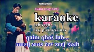 Teb Yeeb Tiaj Phuam Xas Nas: Karaoke