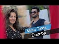 Milad takta delroba new afghan song 2020    