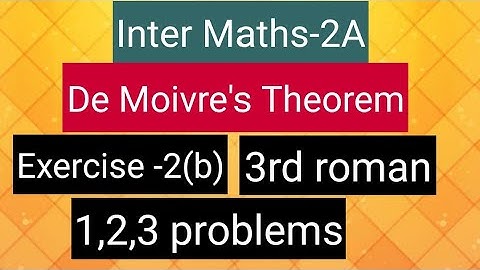 Inter Maths-2A- DeMoivre