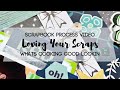 LOVING YOUR SCRAPS \\ Using scrap paper to create a background \\ #lovingyourscraps #scrapbook