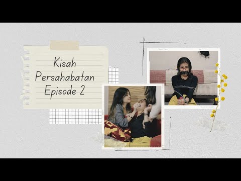FILM PENDEK #3 | Kisah Persahabatan Episode 2
