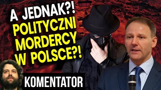 A Jednak! Polityczni Zabójcy Grasują w Polsce! Topowy Polityk Potwierdził! - Analiza Ator