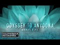 Miniature de la vidéo de la chanson Odyssey To Anyoona (Airwave Remix)