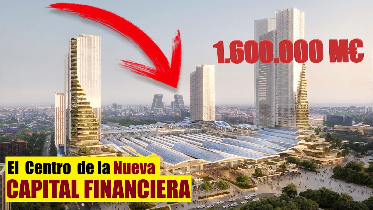MEGA obras: Así ESPAÑA Construye RASCACIELOS y Futurista ESTACIÓN +1.600M€ | MegaProyectos ES