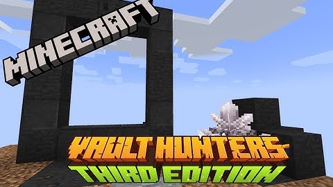 Minecraft Vault Hunters| Episode 05 | We are Re-Vaulting again
