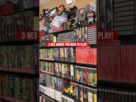 3 NES Games You Need