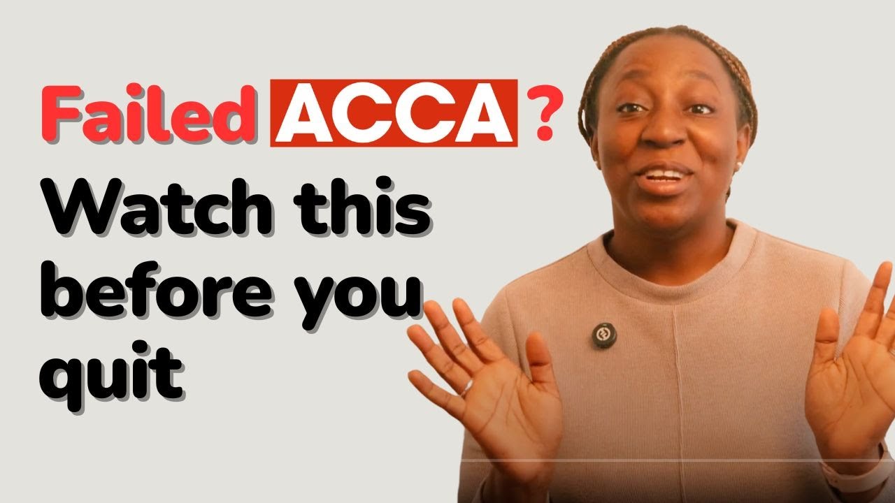 Failed Your ACCA Exam? How I Turned ACCA Failure Into a Pass (Real Talk)