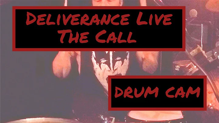 The Call- Deliverance / LIVE- DRUM CAM 2/17/19 Jim...