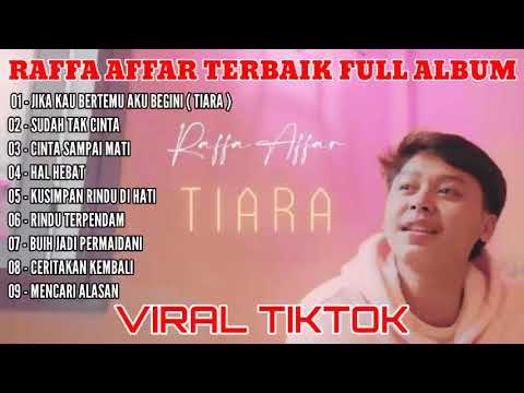 Raffa Affar - Tiara X Cinta Sampai Mati | ROAD TO KILAU RAYA