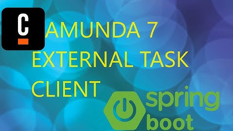 Camunda 7 External Task Client - Quick Start Tutorial