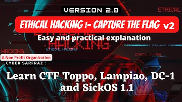 Ethical Hacking :- Capture the flag version 2 :- learn Toppo, Lampiao, DC-1, SickOS 1.1
