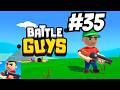 Battle Guys Android - Battle Royal #35
