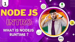 Introduction to Node JS | What is Node JS Runtime