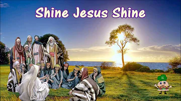 Shine Jesus Shine w Lyrics