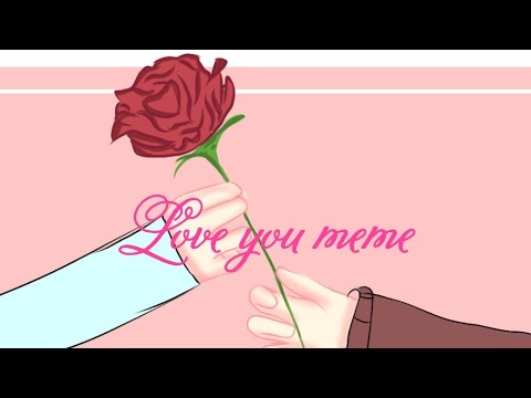 ♡《love-you-meme》♡