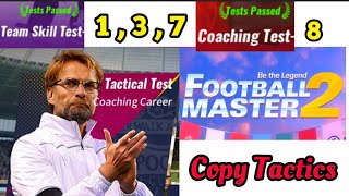 Football Master 2 Team Skill Test 1,3,7 Coaching test 8 - how to complete tactical test screenshot 5