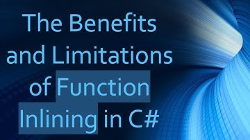 The Benefits and Limitations of Function Inlining in C#