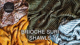 Brioche Suri Shawls