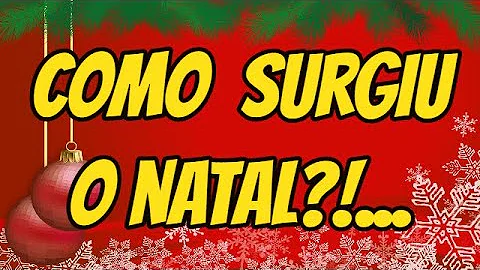 Quando surgiu a festa de Natal?