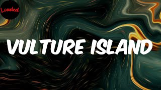 Vulture Island - Rob49 (Lyrics)