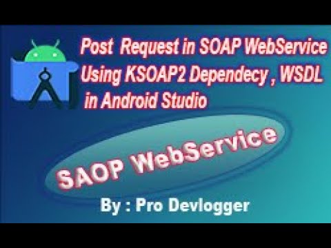 SOAP Web Service API POST Request || Android studio