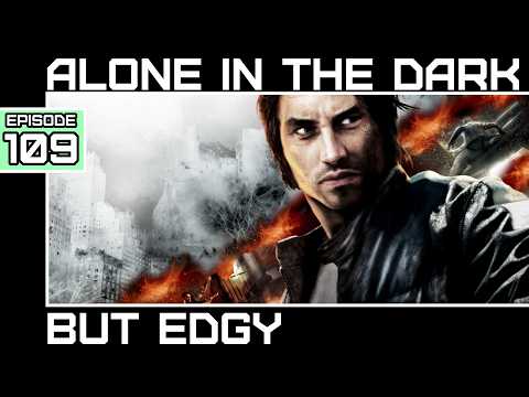 Alone In The Dark But It's Edgy [Bumbles McFumbles]
